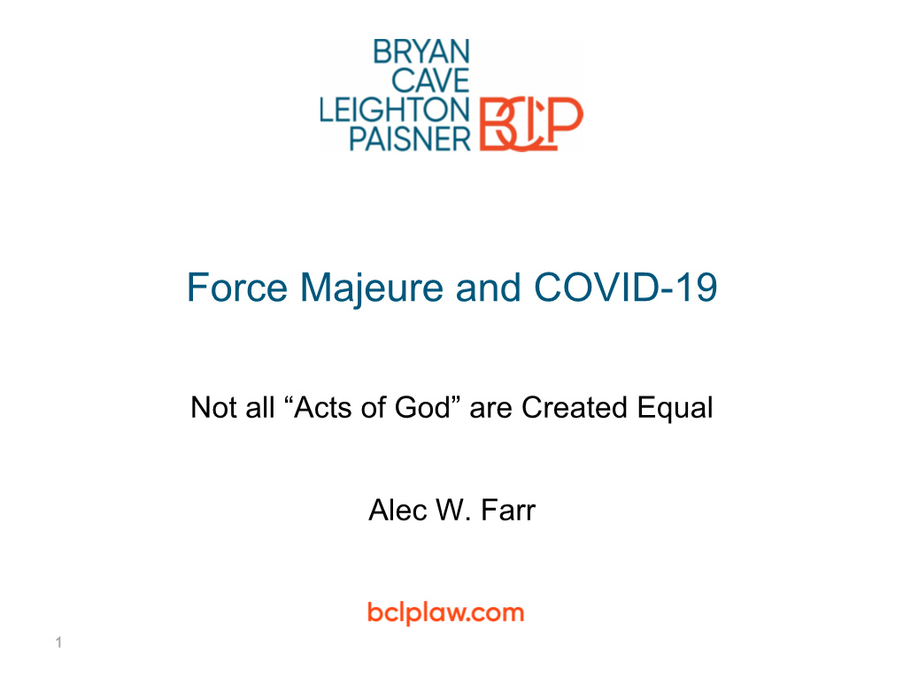 Force Majeure and COVID-19