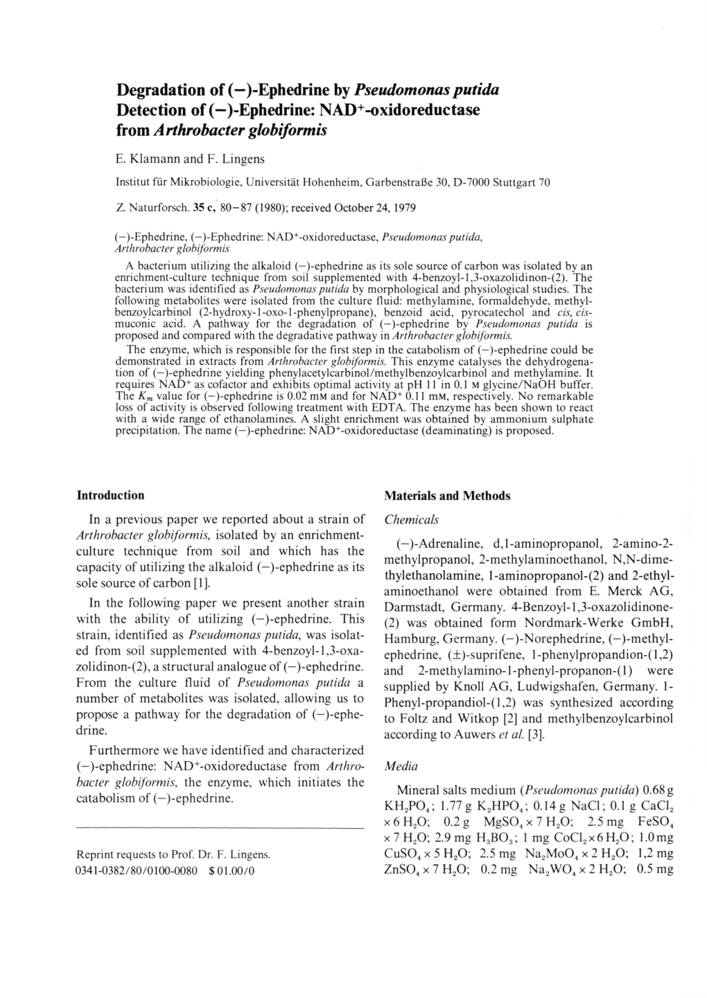 Ephedrine by Pseudomonas Putida Detection of (—)-Ephedrine: NAD+-Oxidoreductase from Arthrobacter Globiformis