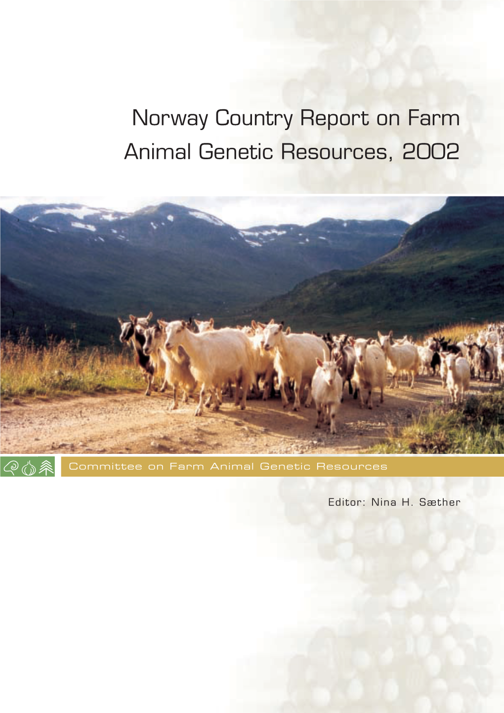 Norway Country Report on Farm Animal Genetic Resources, 2002