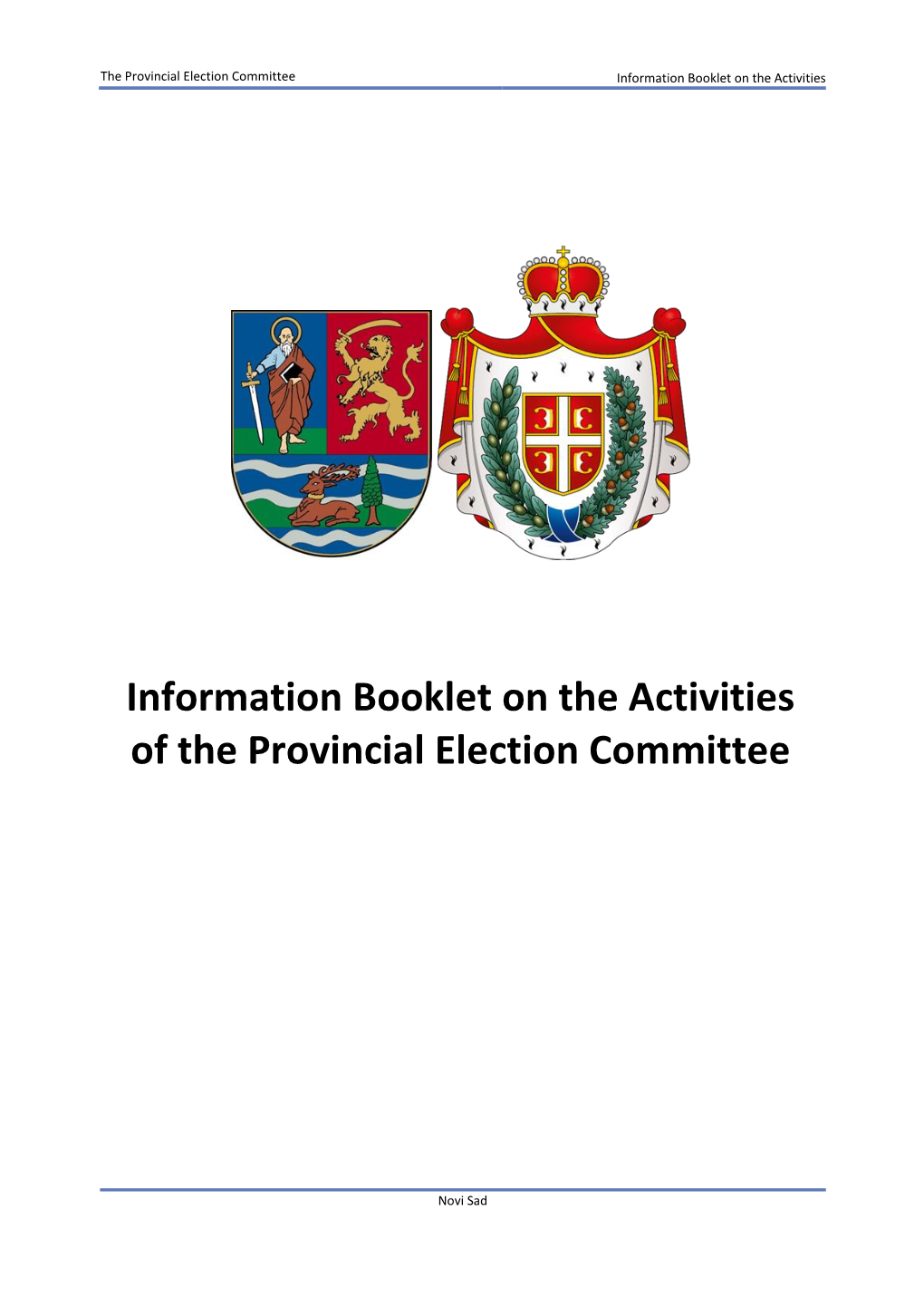 Information Booklet on the Activities of the Provincial Election Committee