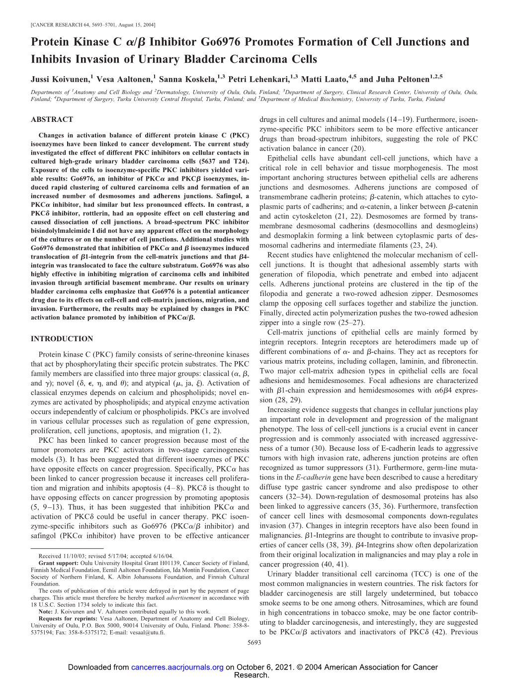 Protein Kinase C ␣/␤ Inhibitor Go6976 Promotes Formation of Cell Junctions and Inhibits Invasion of Urinary Bladder Carcinoma Cells