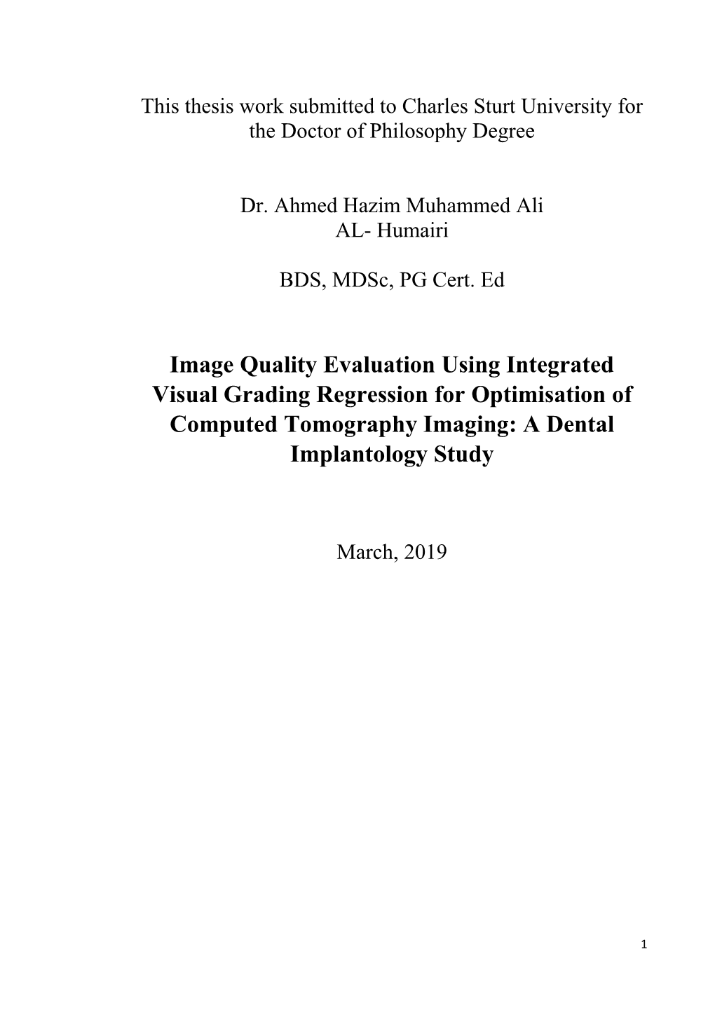 Image Quality Evaluation Using Integrated Visual Grading Regression for Optimisation of Computed Tomography Imaging: a Dental Implantology Study