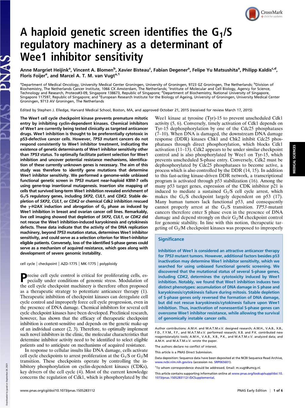 A Haploid Genetic Screen Identifies the G1/S Regulatory Machinery As a Determinant of Wee1 Inhibitor Sensitivity