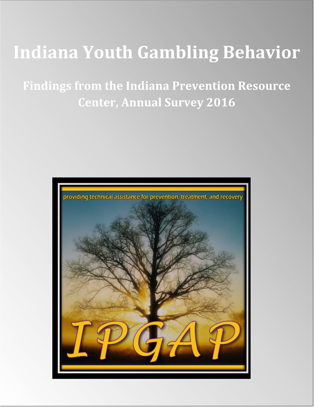 Indiana Youth Gambling Behavior 2016