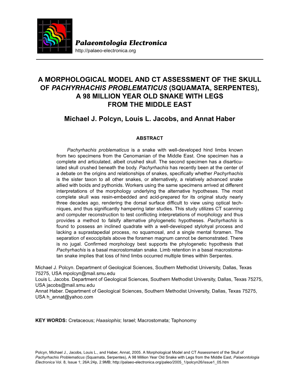 A Morphological Model and Ct Assessment of the Skull of Pachyrhachis Problematicus (Squamata, Serpentes), a 98 Million Year Old Snake with Legs from the Middle East