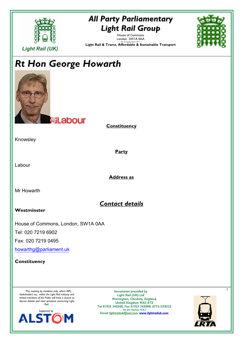 Rt Hon George Howarth