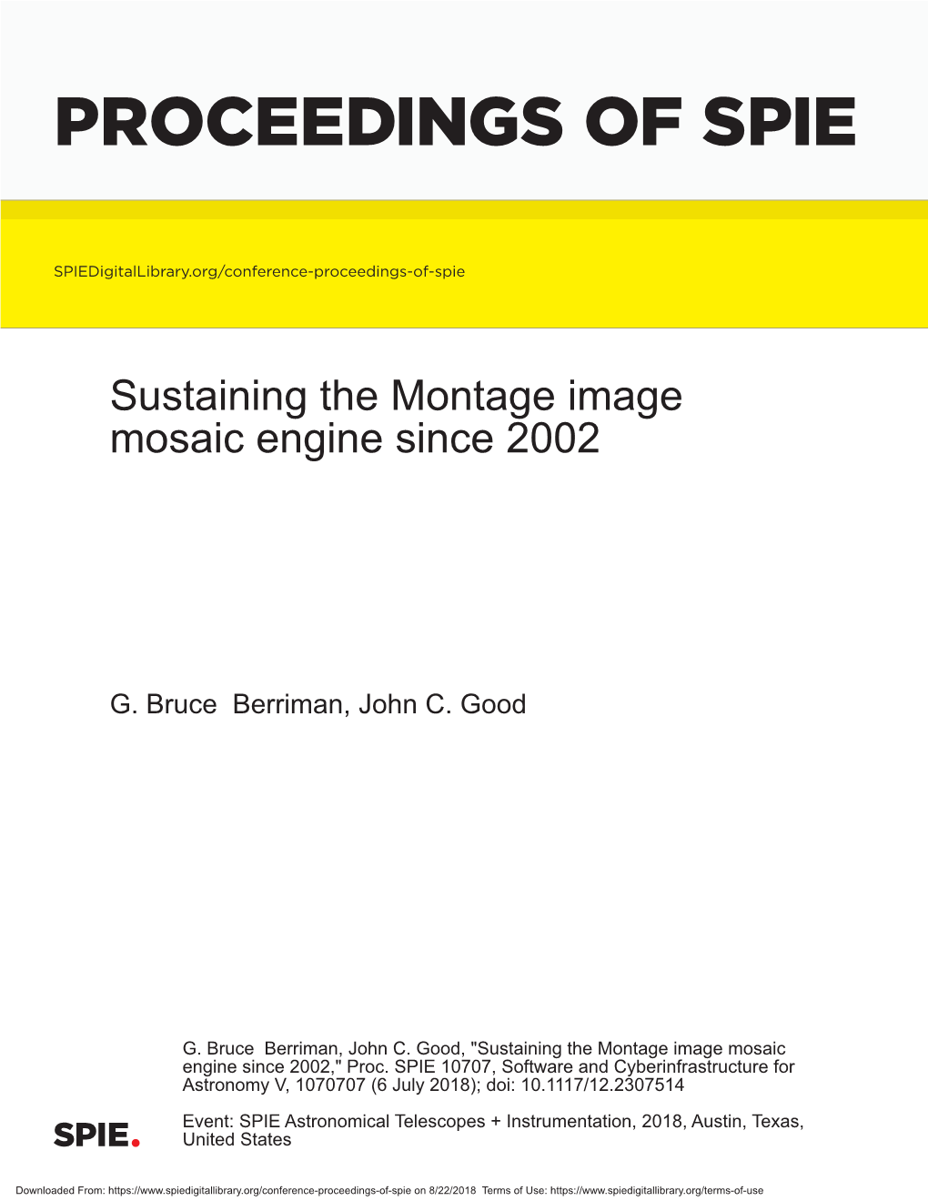 Sustaining the Montage Image Mosaic Engine Since 2002