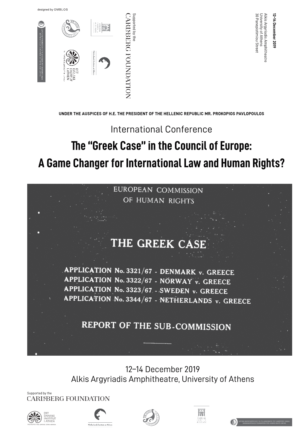 The “Greek Case” in the Council of Europe: a Game Changer for International Law and Human Rights?
