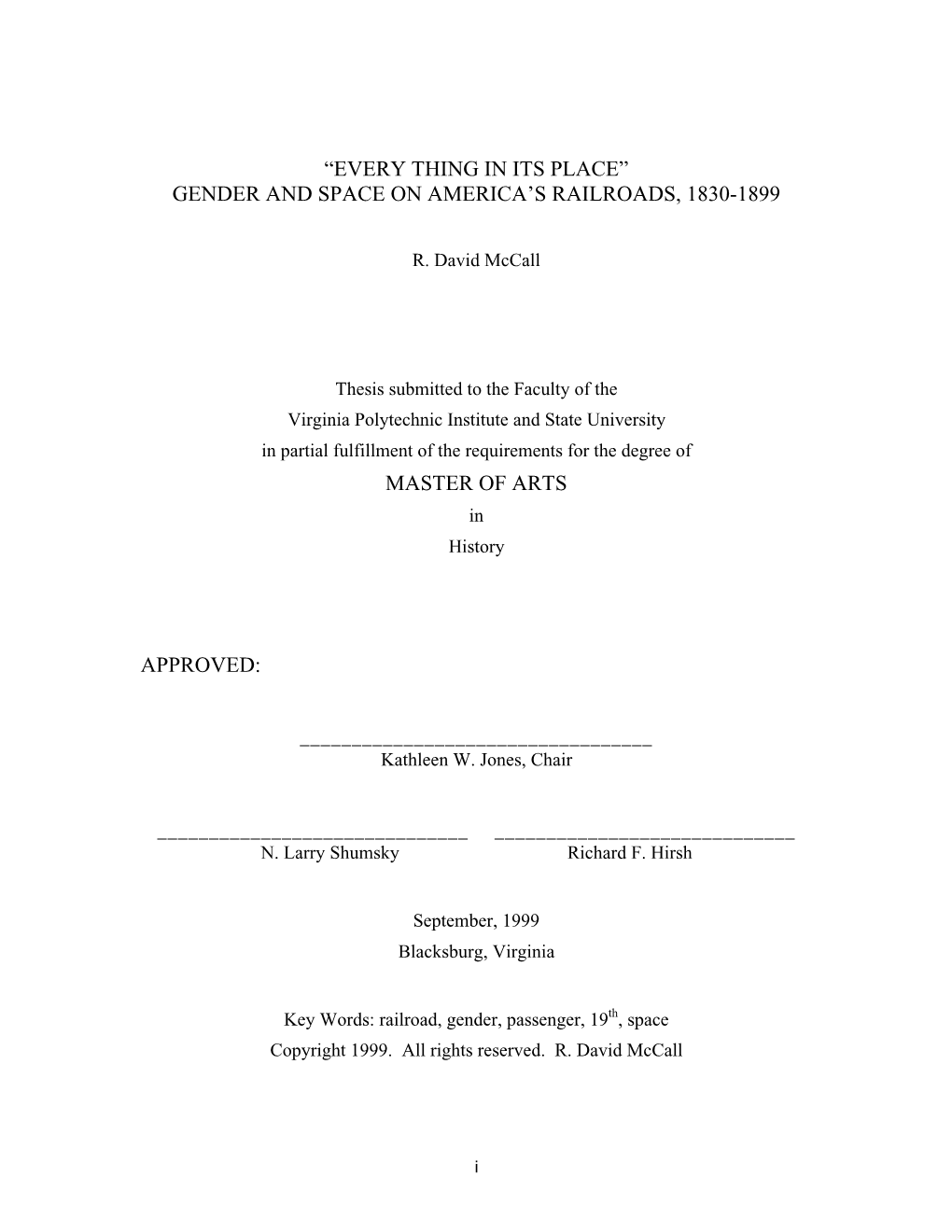 “Every Thing in Its Place” Gender and Space on America’S Railroads, 1830-1899