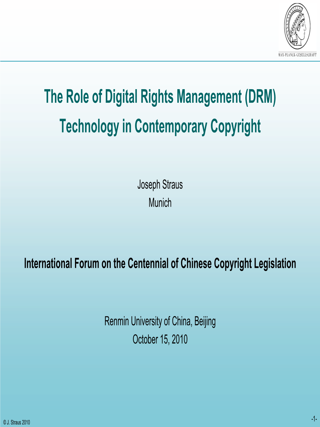 DRM) Technology in Contemporary Copyright