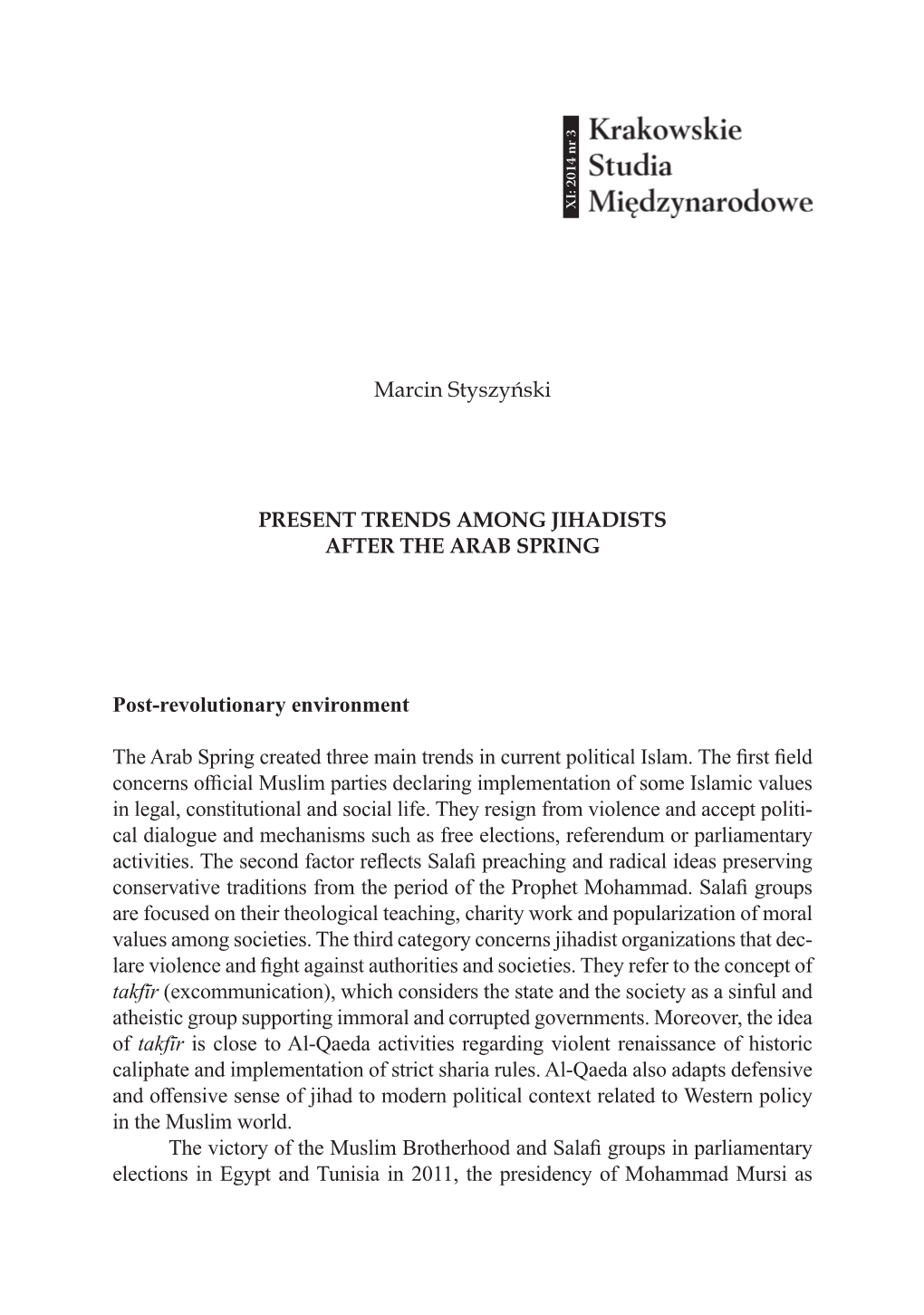 Marcin Styszyński PRESENT TRENDS AMONG JIHADISTS