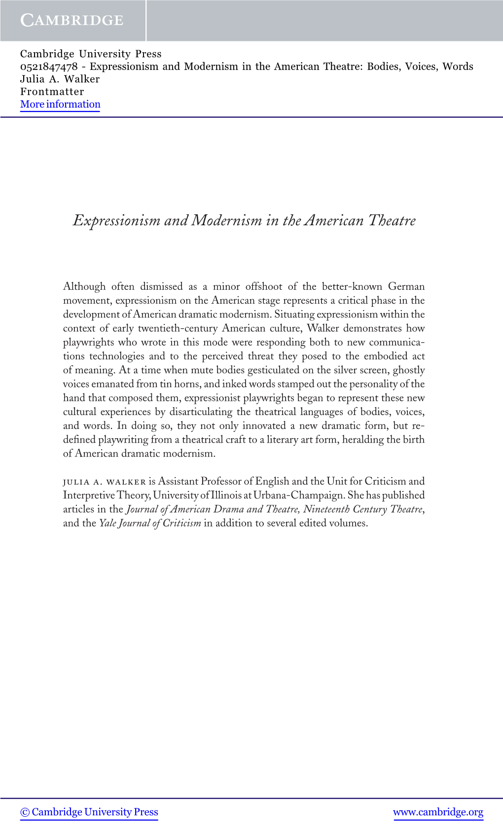 Expressionism and Modernism in the American Theatre: Bodies, Voices, Words Julia A