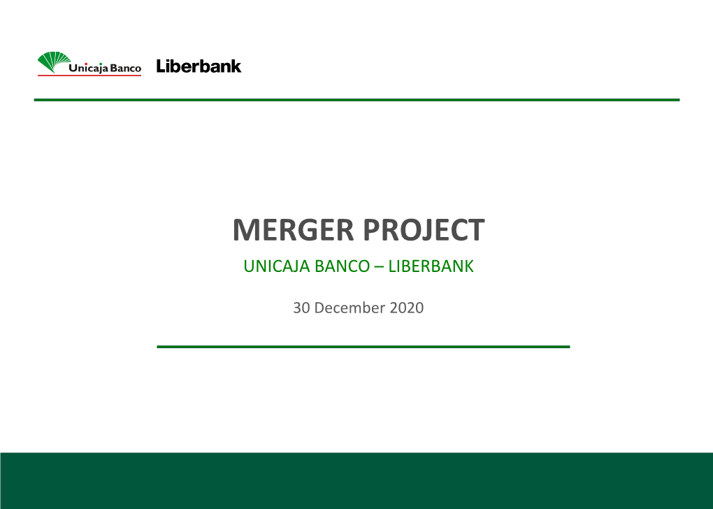 Unicaja Banco-Liberbank Merger Project Presentation