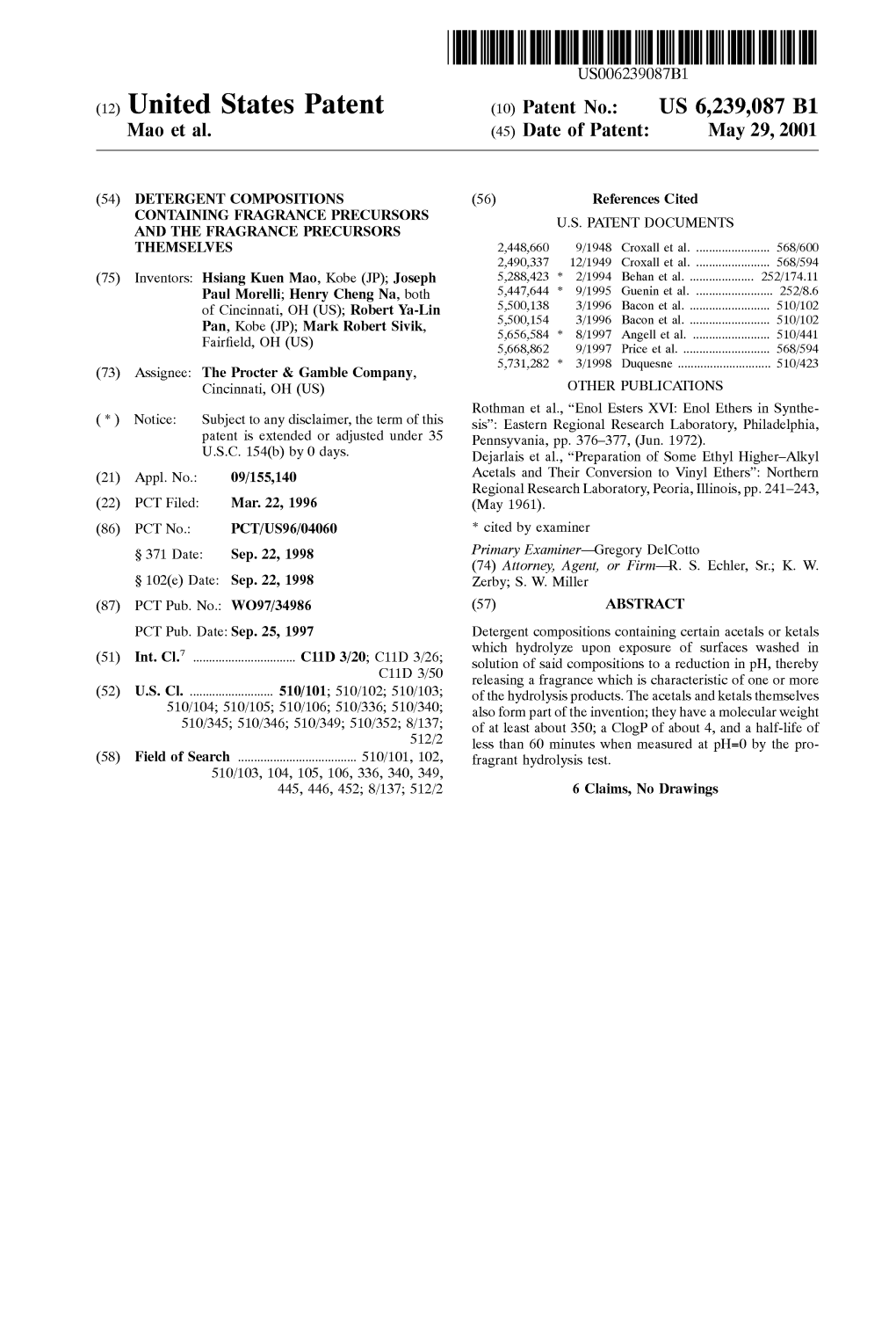 (12) United States Patent (10) Patent No.: US 6,239,087 B1 Mao Et Al