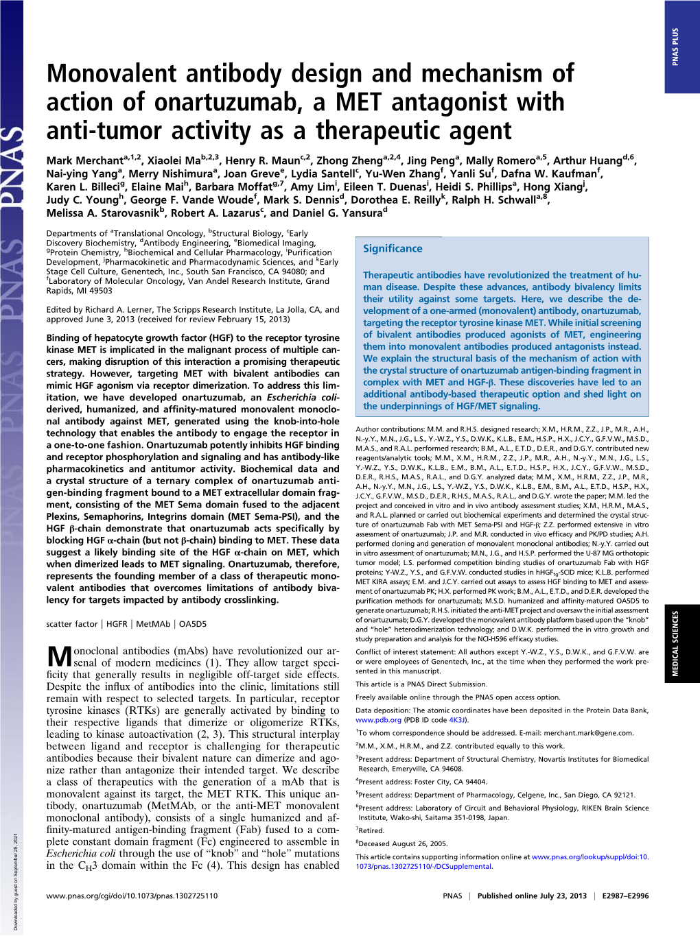 Monovalent Antibody Design and Mechanism of Action of Onartuzumab, a MET Antagonist with Anti-Tumor Activity As a Therapeutic Ag