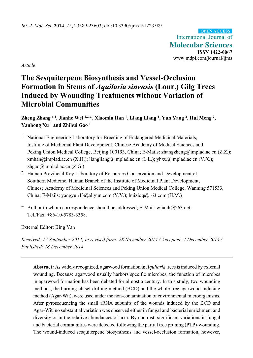 The Sesquiterpene Biosynthesis and Vessel-Occlusion Formation in Stems of Aquilaria Sinensis