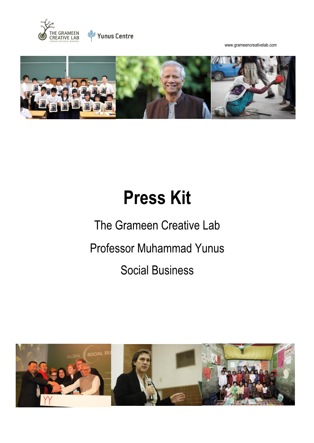 Press Kit the Grameen Creative Lab Professor Muhammad Yunus Social Business