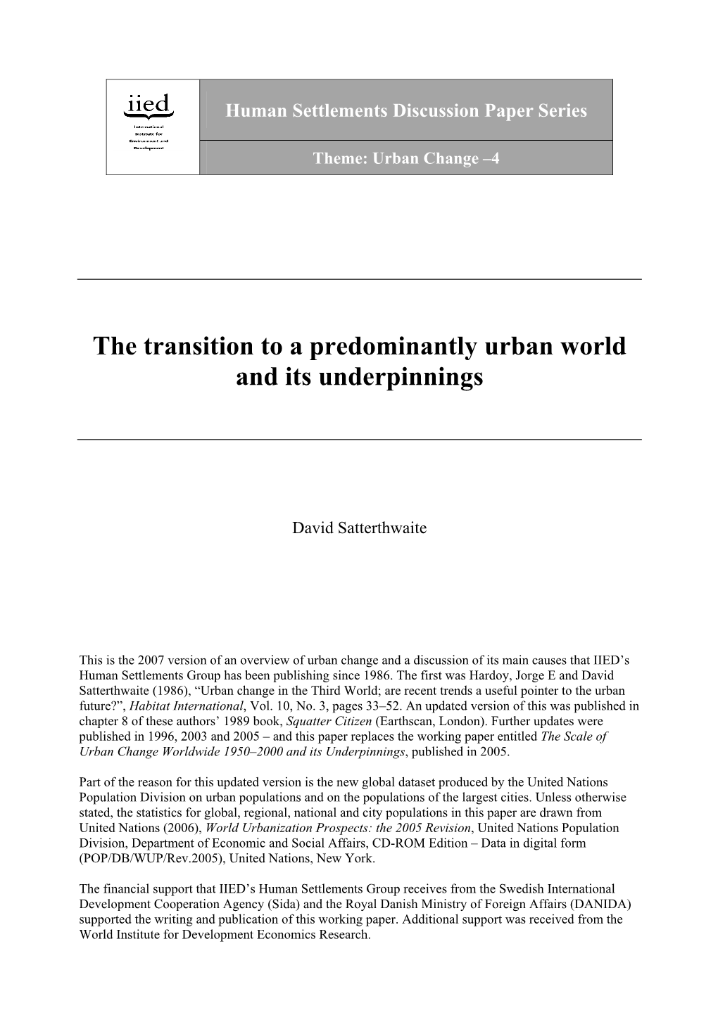 The Transition to a Predominantly Urban World and Its Underpinnings