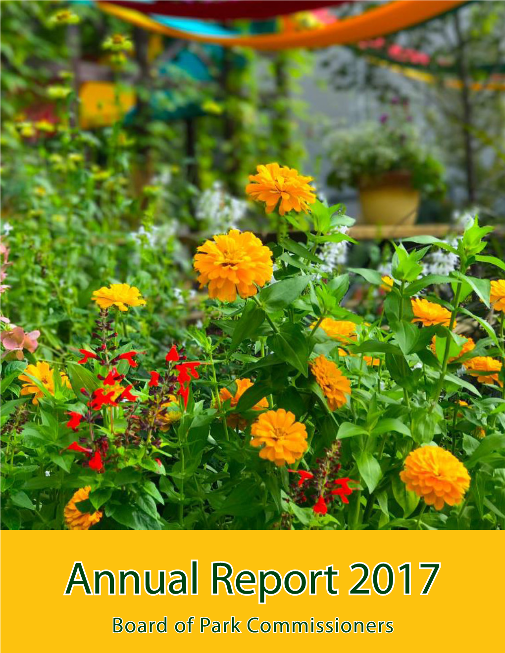 Annual Report 2017 Board of Park Commissioners