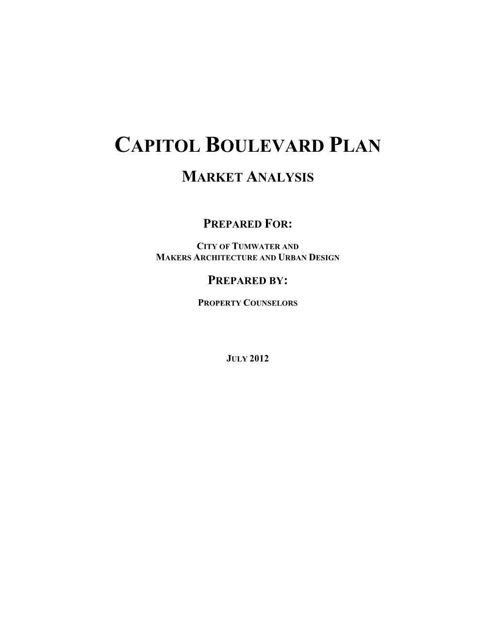 Capitol Boulevard Plan Market Analysis Property Counselors Page I Draft: for Review and Comment Only