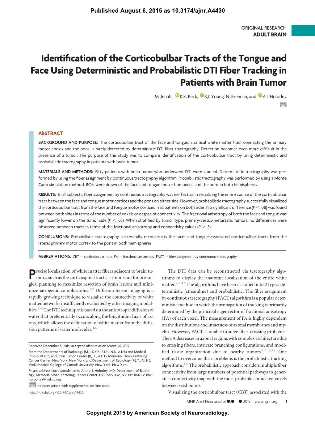 Identification of the Corticobulbar Tracts of the Tongue and Face Using Deterministic and Probabilistic DTI Fiber Tracking in Pa