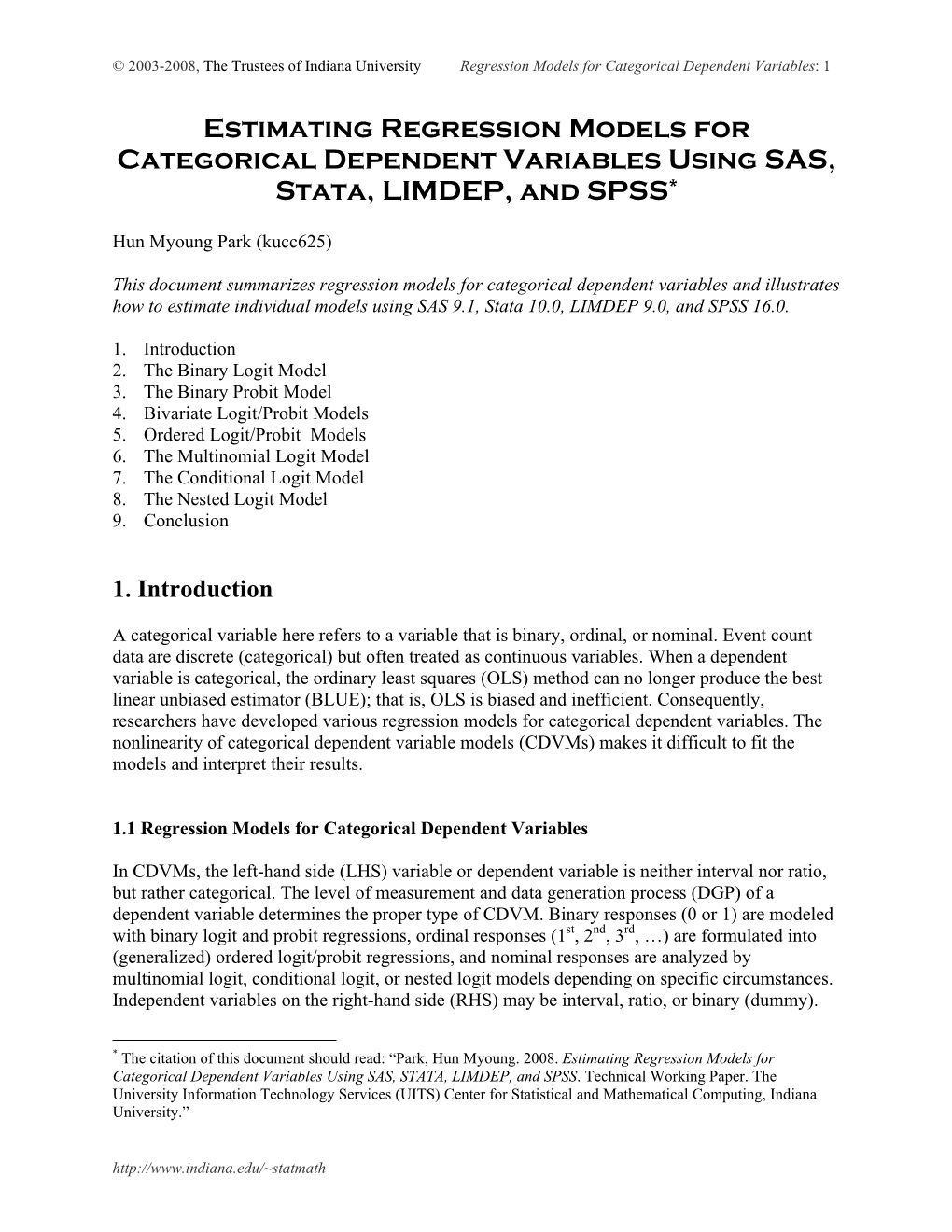 Estimating Regression Models for Categorical Dependent Variables Using SAS, Stata, LIMDEP, and SPSS*