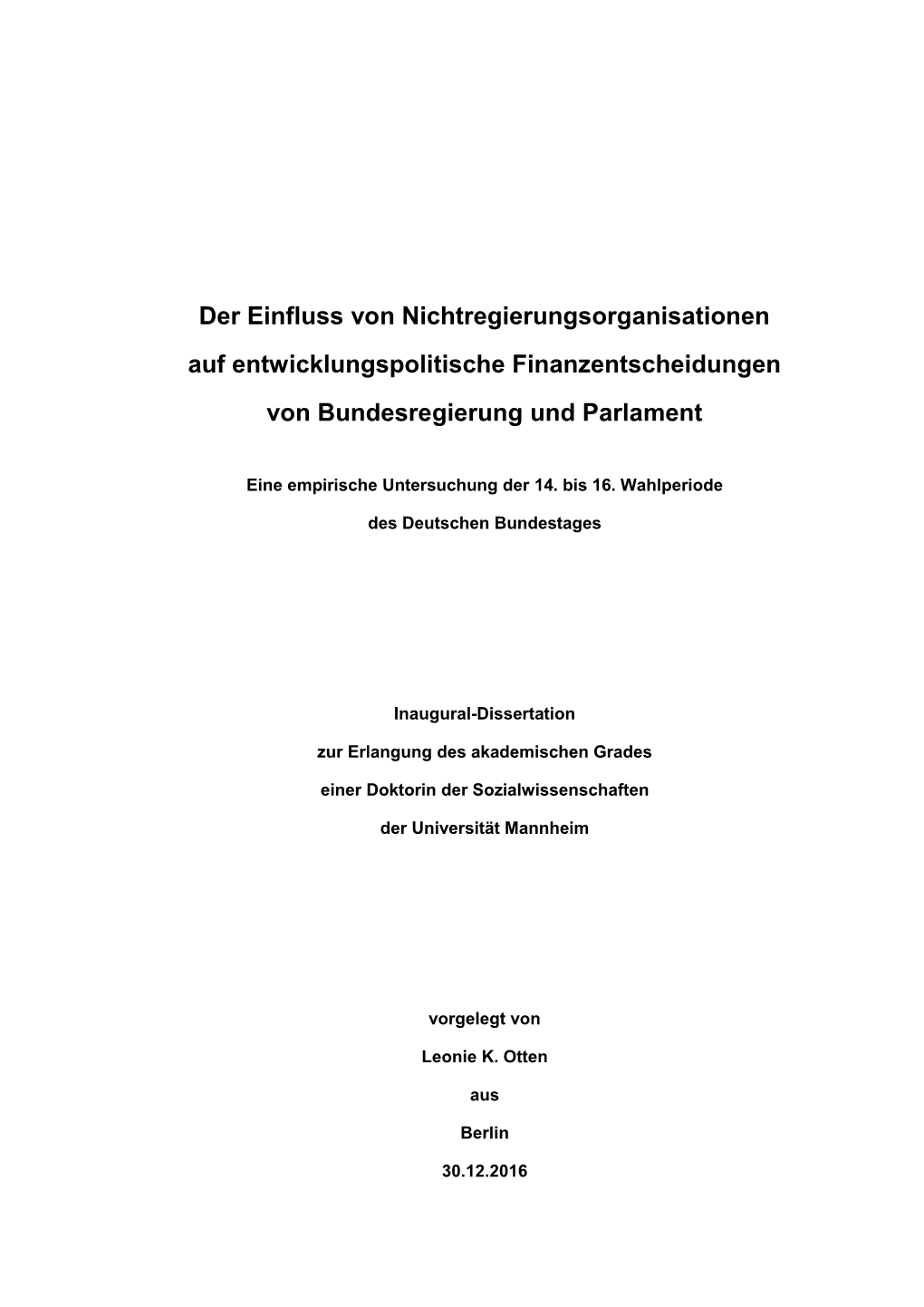 Der Einfluss Von Nichtregierungsorganisationen Auf Entwicklungspolitische Finanzentscheidungen Von Bundesregierung Und Parlament