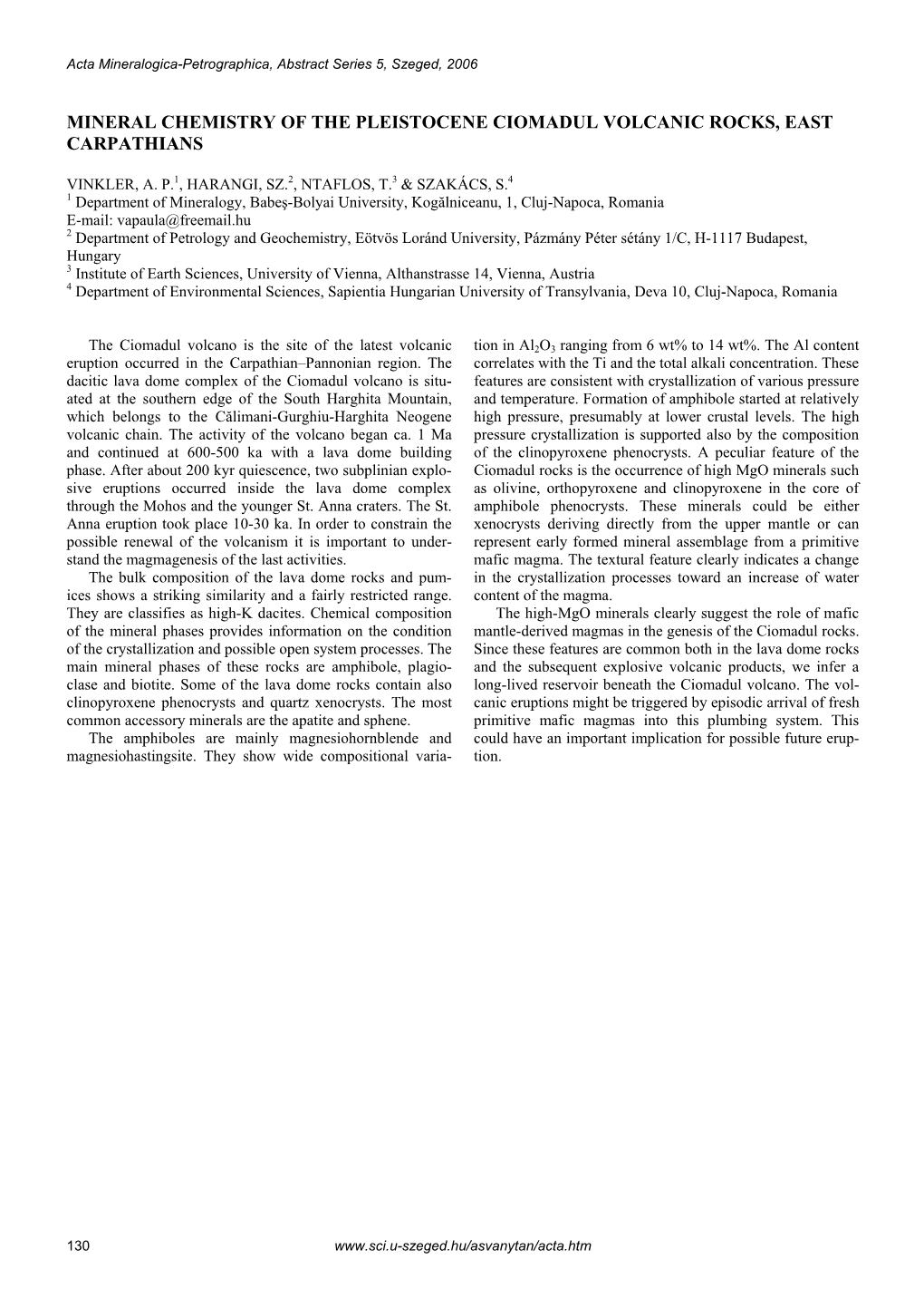 Mineral Chemistry of the Pleistocene Ciomadul Volcanic Rocks, East Carpathians