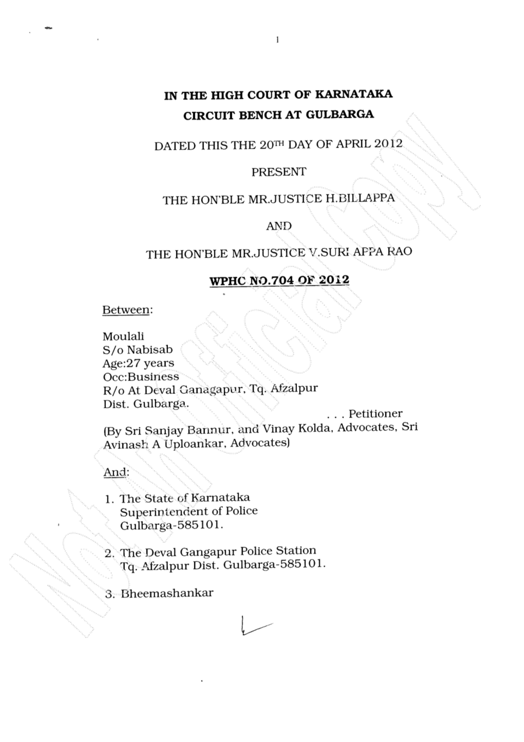 In the High Court of Karnataka Circuit Bench at Gulbarga Dated This the 20Th Day of April 2012 Present the Hon'ble Mr.Justice