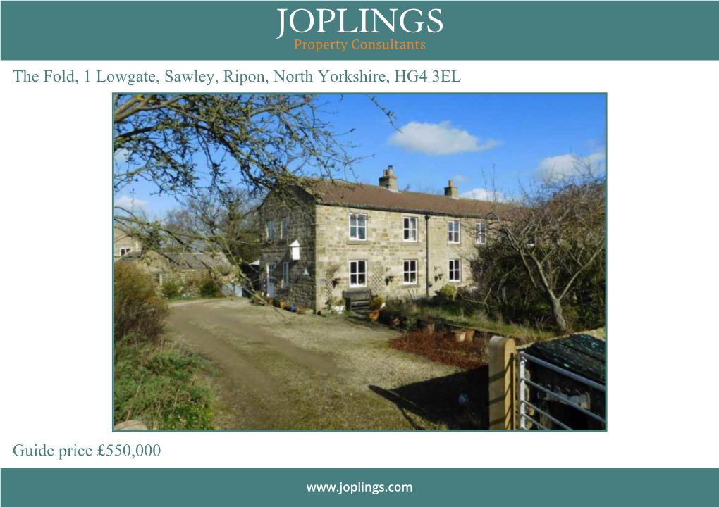 The Fold, 1 Lowgate, Sawley, Ripon, North Yorkshire, HG4 3EL Guide Price £550,000