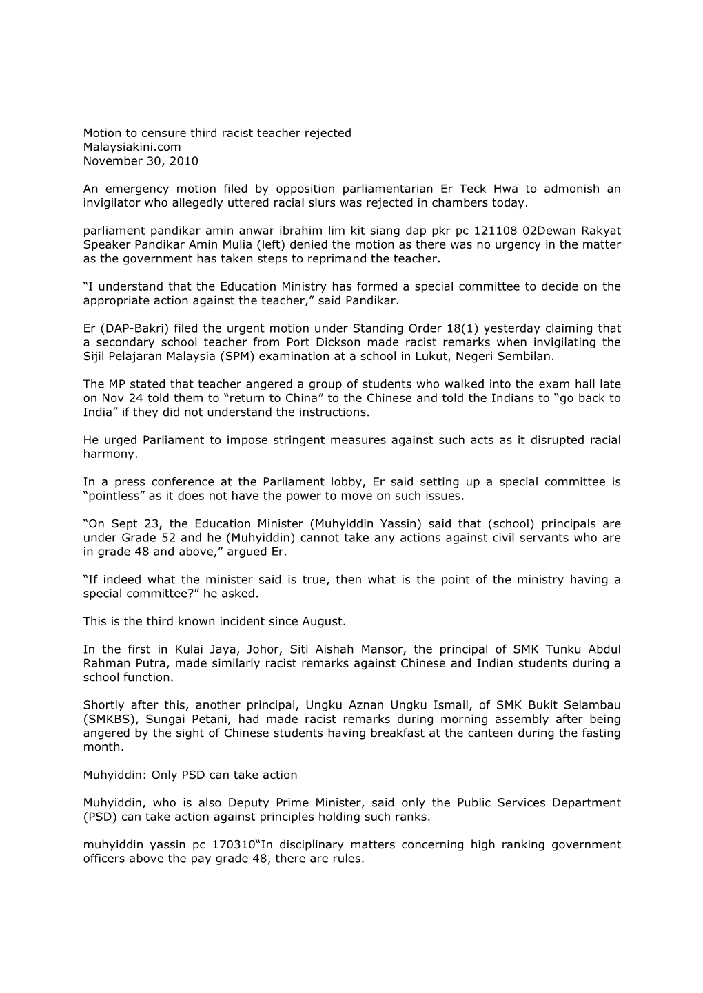 Motion to Censure Third Racist Teacher Rejected Malaysiakini.Com November 30, 2010 an Emergency Motion Filed by Opposition Parl