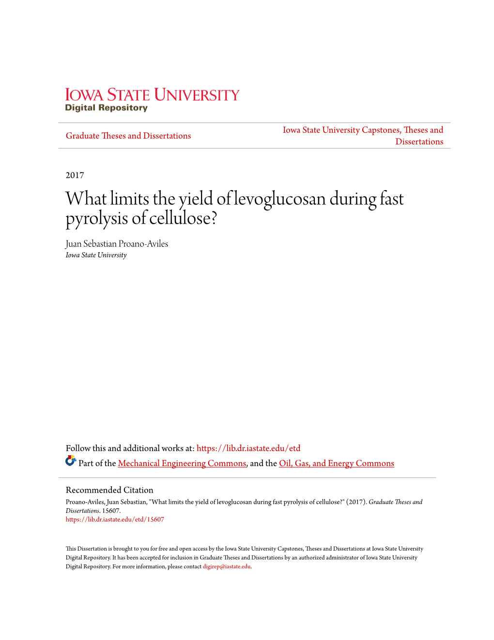 What Limits the Yield of Levoglucosan During Fast Pyrolysis of Cellulose? Juan Sebastian Proano-Aviles Iowa State University