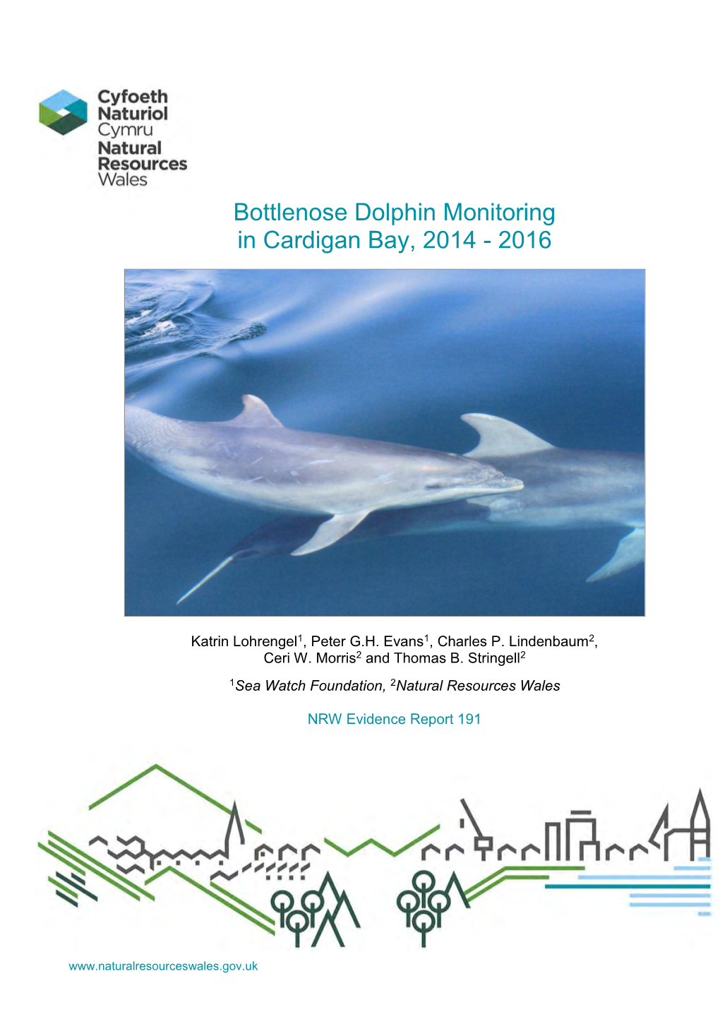 Bottlenose Dolphin Monitoring in Cardigan Bay 2014- 2016 Report