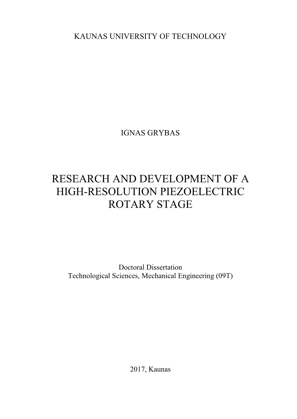 Research and Development of a High-Resolution Piezoelectric Rotary Stage