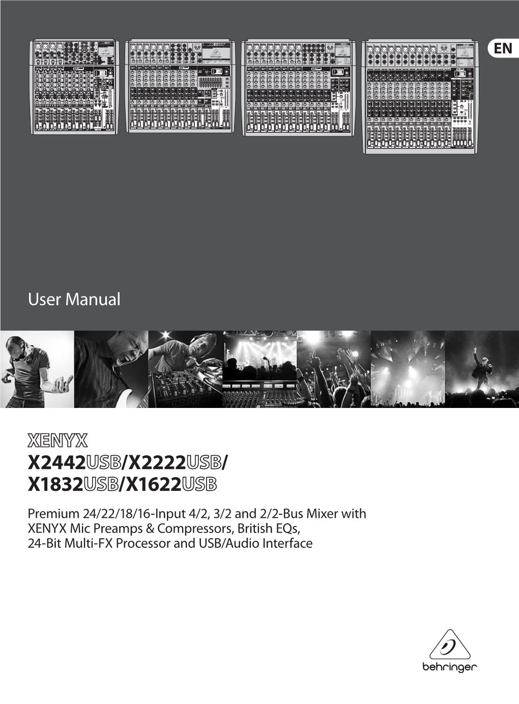 XENYX X2442USB/X2222USB/X1832USB/X1622USB User Manual Table of Contents Thank You