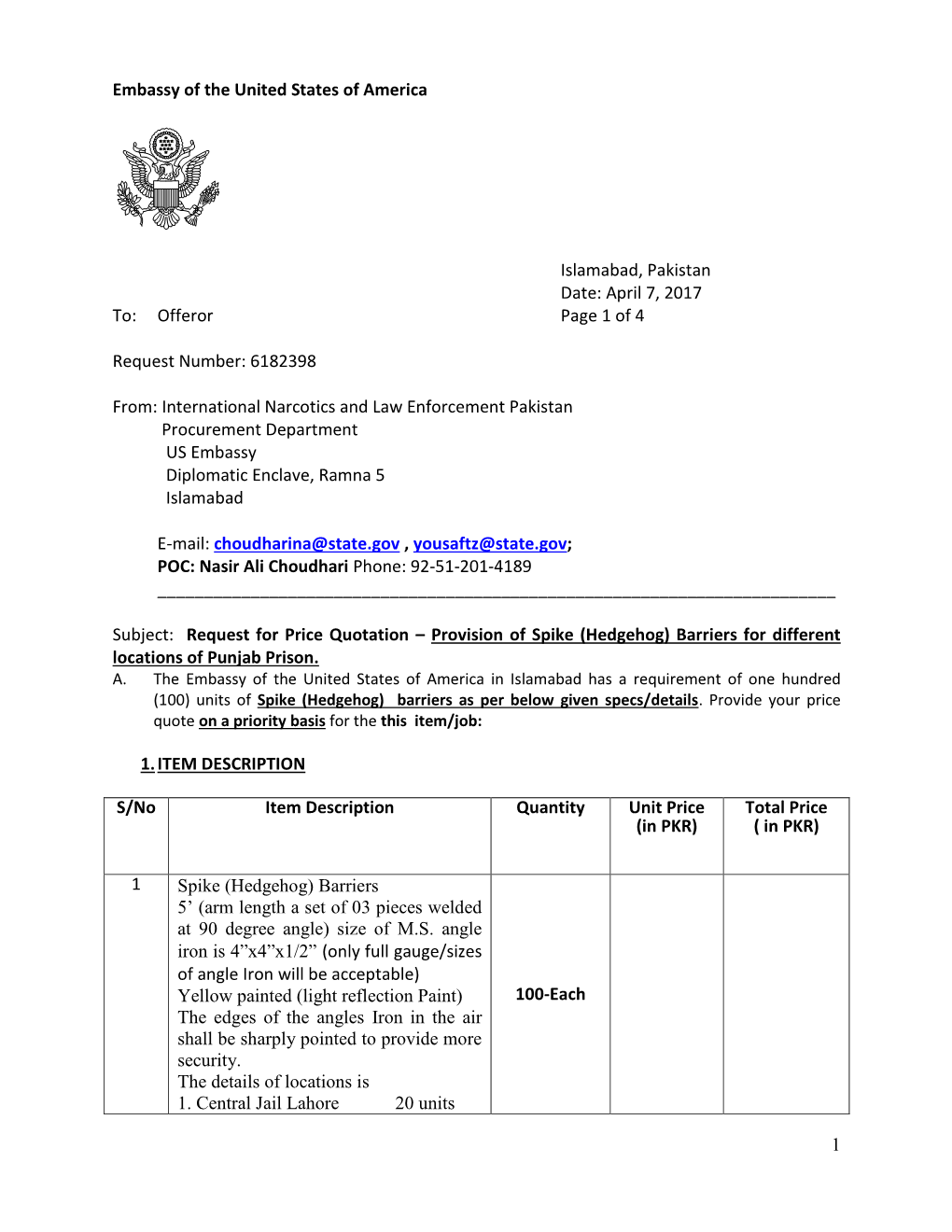 1 Embassy of the United States of America Islamabad, Pakistan Date