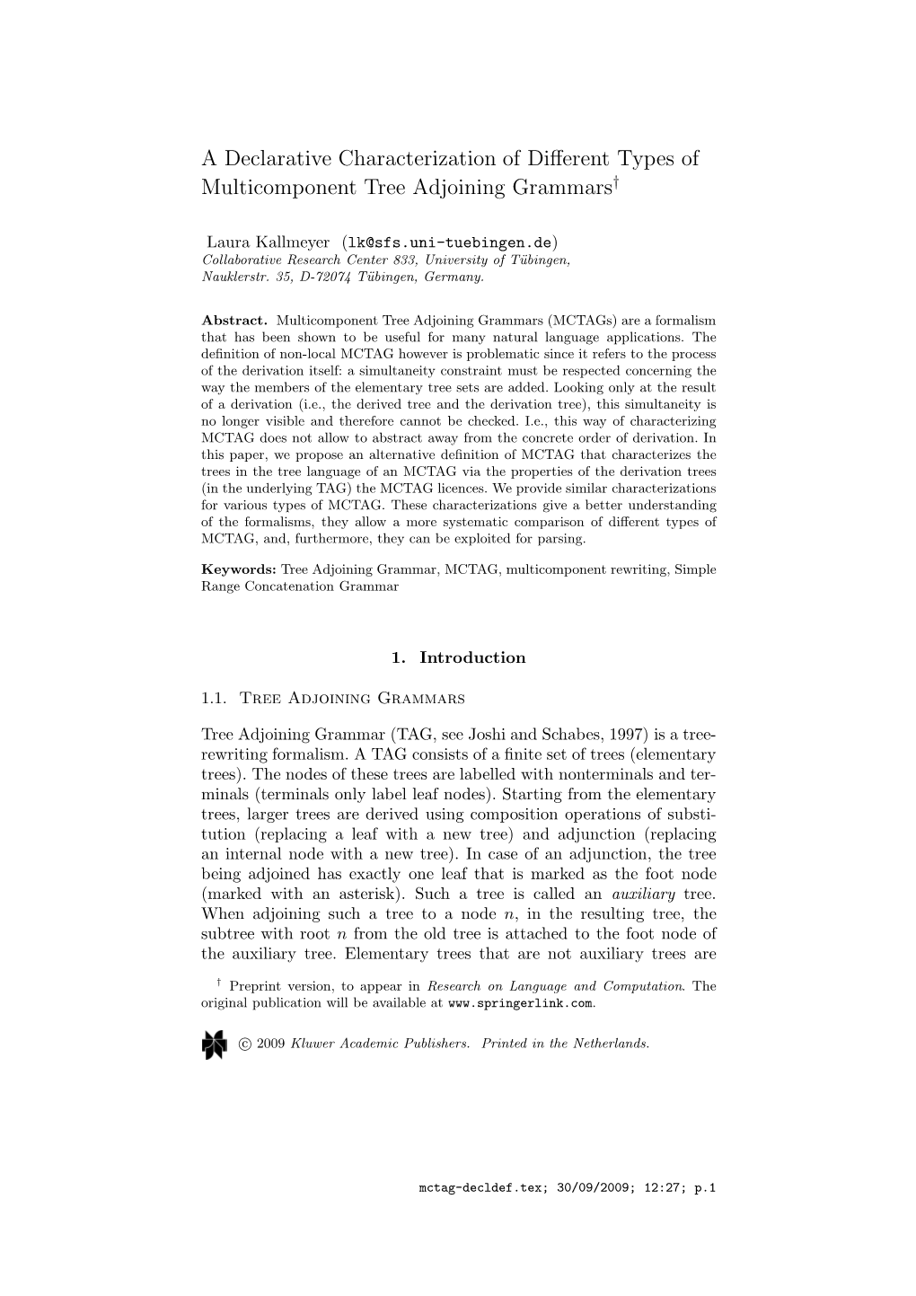 A Declarative Characterization of Different Types of Multicomponent