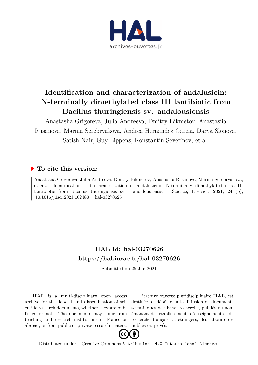 Identification and Characterization of Andalusicin: N-Terminally Dimethylated Class III Lantibiotic from Bacillus Thuringiensis Sv