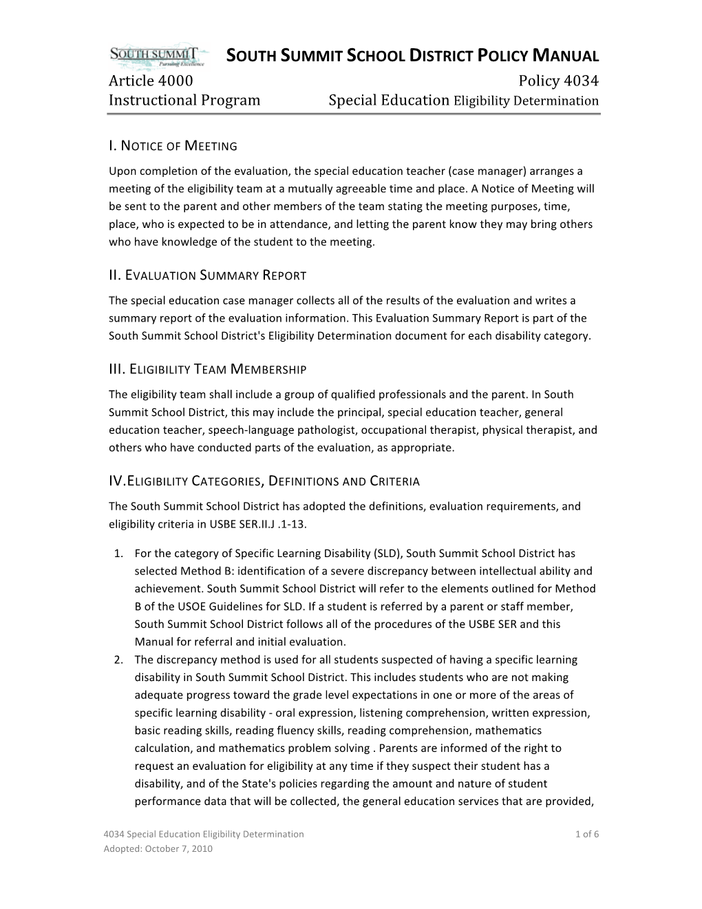 SOUTH SUMMIT SCHOOL DISTRICT POLICY MANUAL Article 4000 Policy 4034 Instructional Program Special Education Eligibility Determination