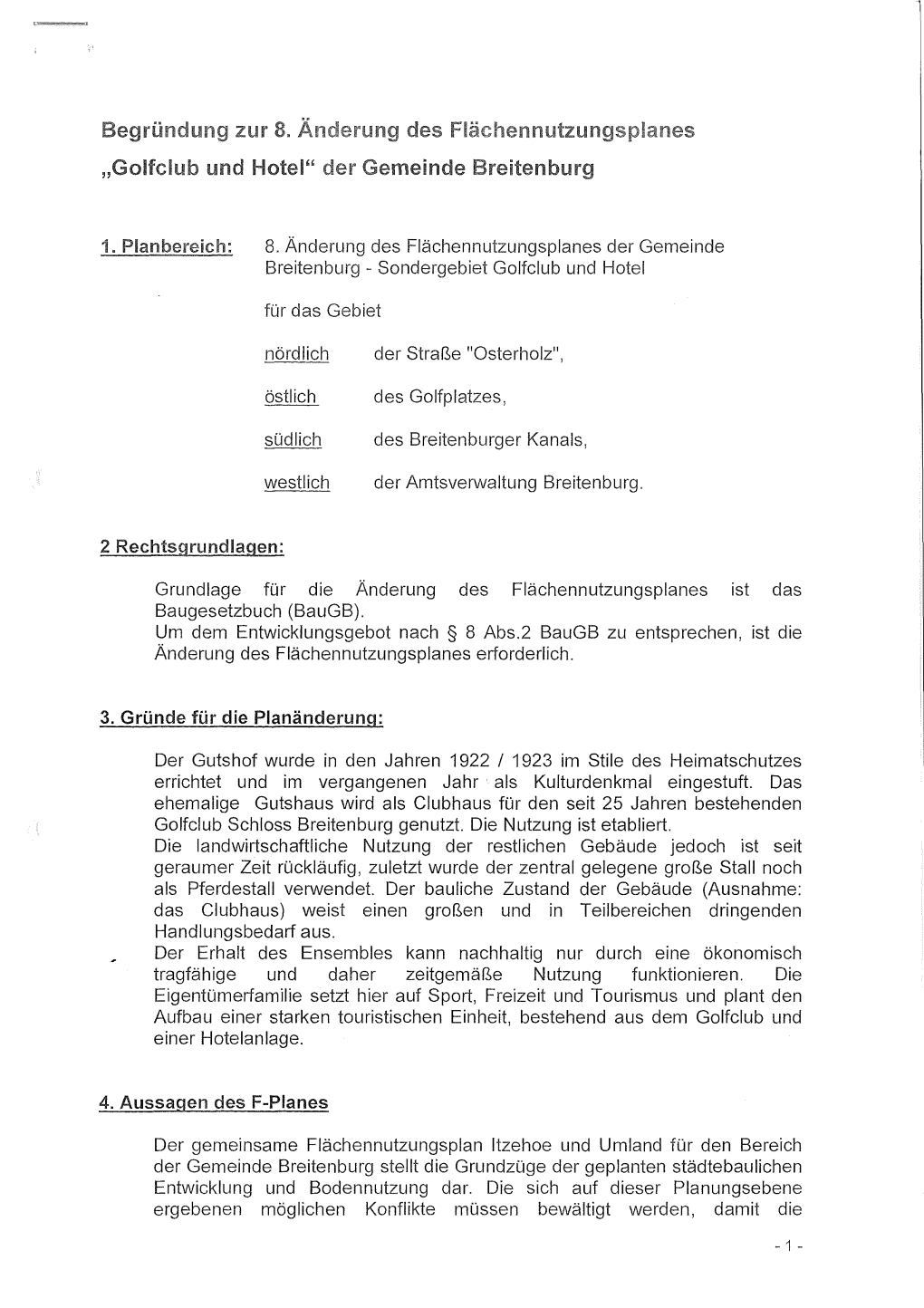 Begründung Zur 8. Änderung Des Flächcnnutzungsplanes „Golfclub Und Hotel" Der Gemeinde Breitenburg