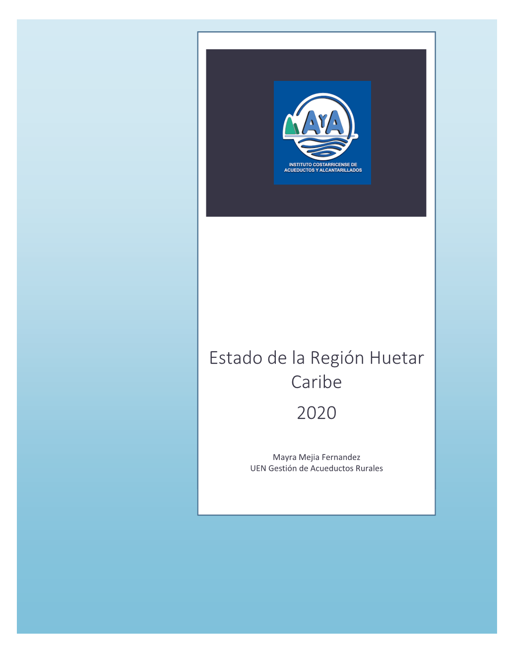 Estado De La Región Huetar Caribe 2020