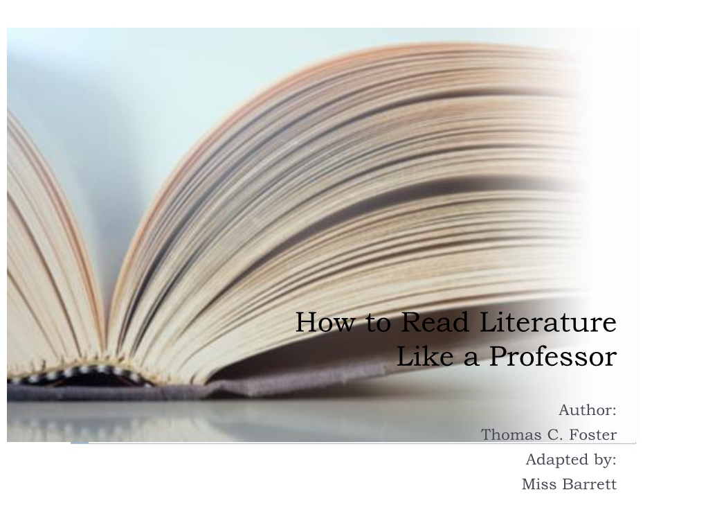 How to Read Literature Like a Professor