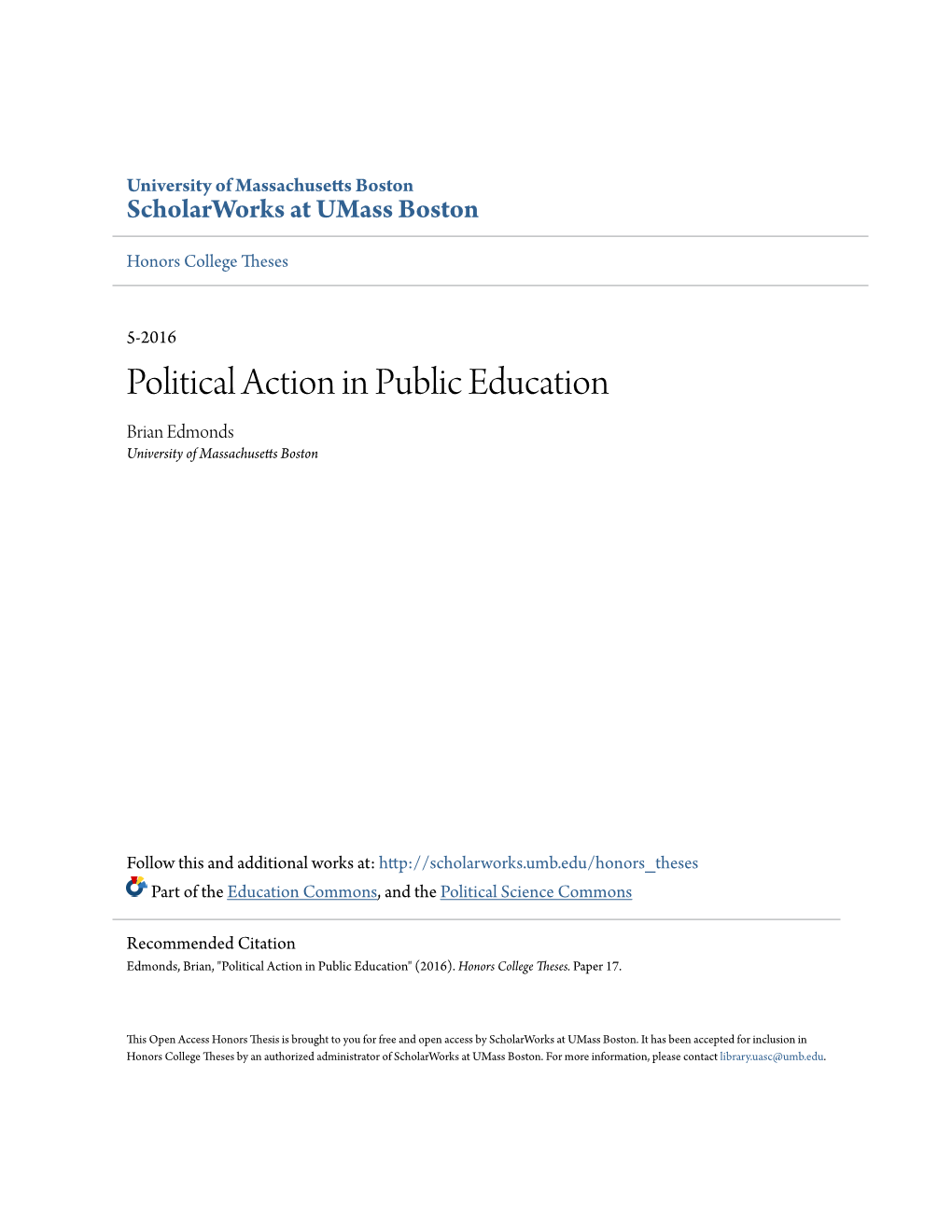 Political Action in Public Education Brian Edmonds University of Massachusetts Boston