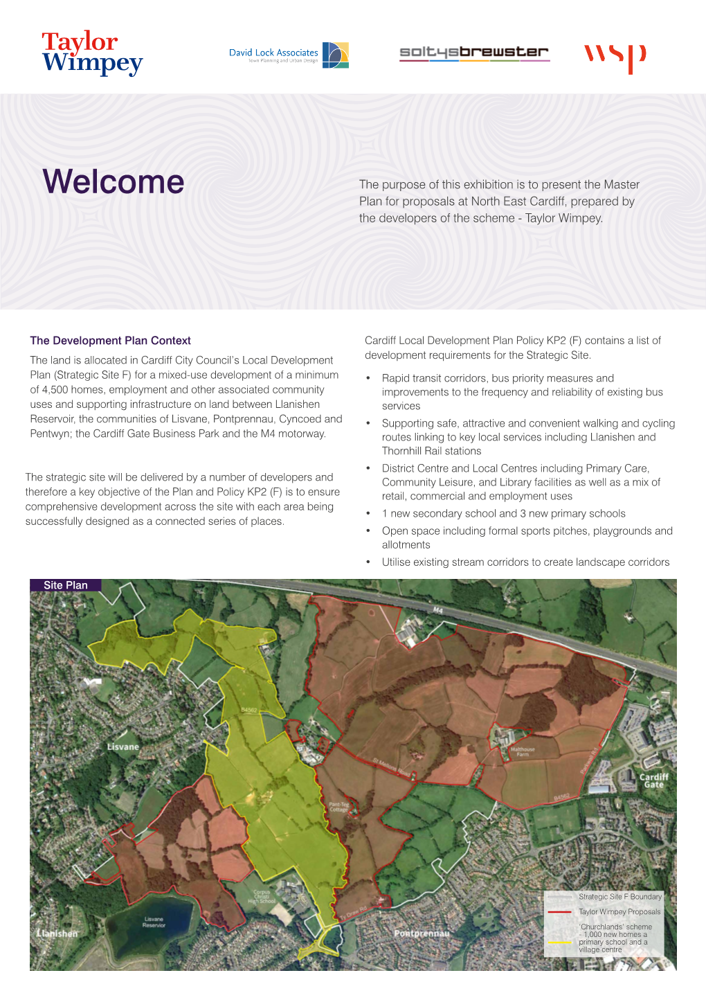 The Purpose of This Exhibition Is to Present the Master Plan for Proposals at North East Cardiff, Prepared by the Developers of the Scheme - Taylor Wimpey