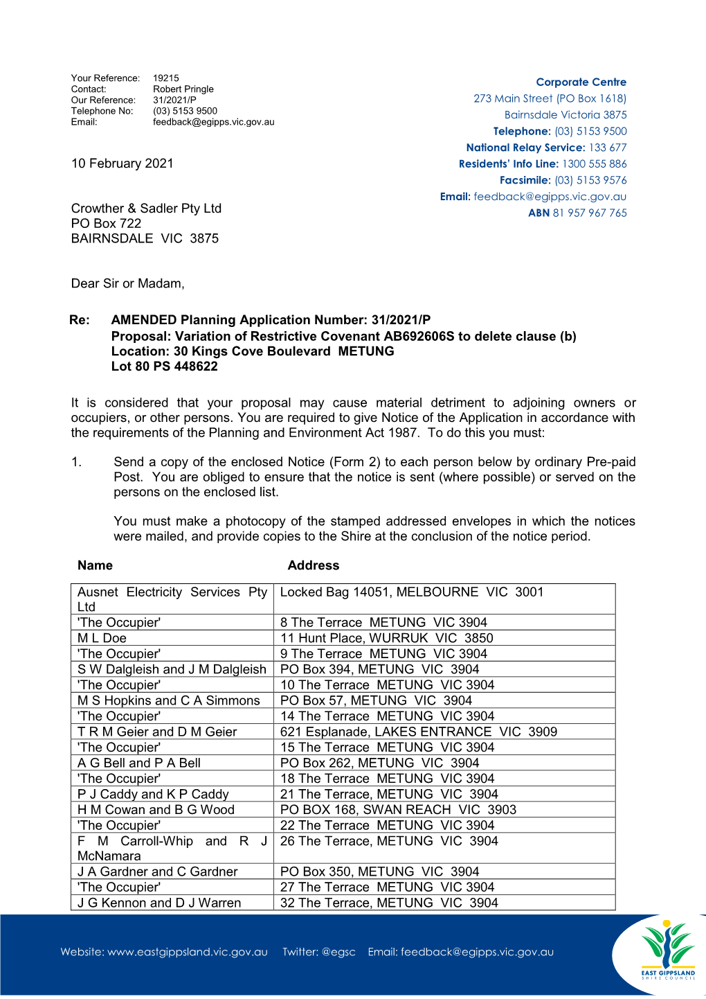 10 February 2021 Crowther & Sadler Pty Ltd PO Box 722 BAIRNSDALE