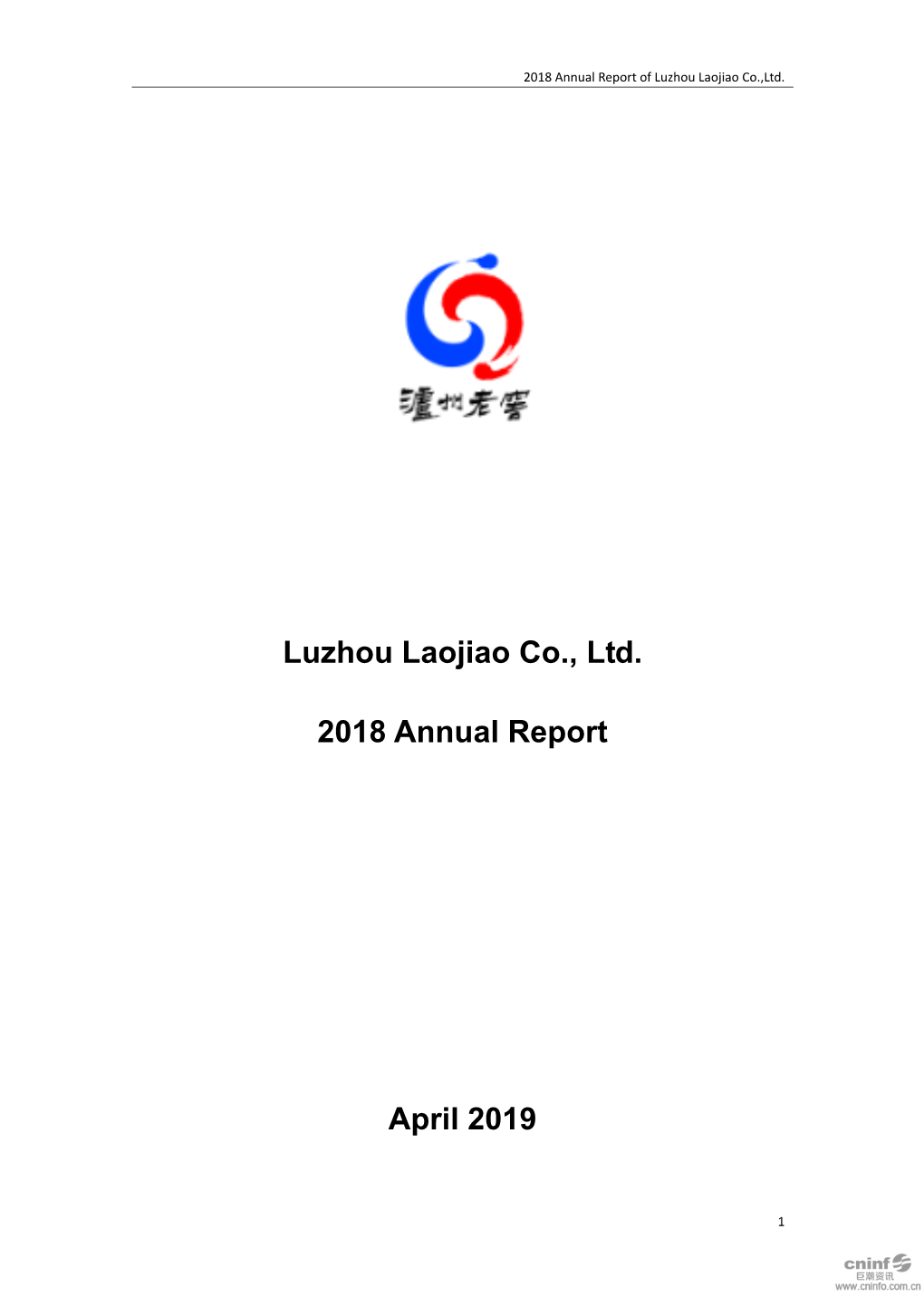 Luzhou Laojiao Co., Ltd. 2018 Annual Report April 2019