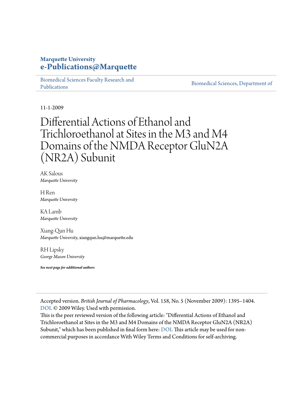 Differential Actions of Ethanol and Trichloroethanol at Sites in the M3 and M4 Domains of the NMDA Receptor Glun2a (NR2A) Subunit AK Salous Marquette University