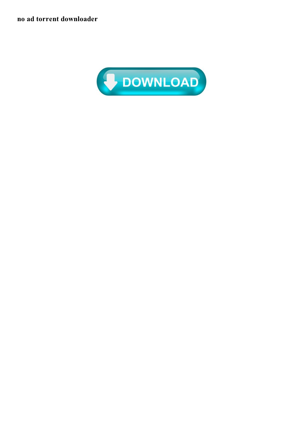 No Ad Torrent Downloader No Ad Torrent Downloader