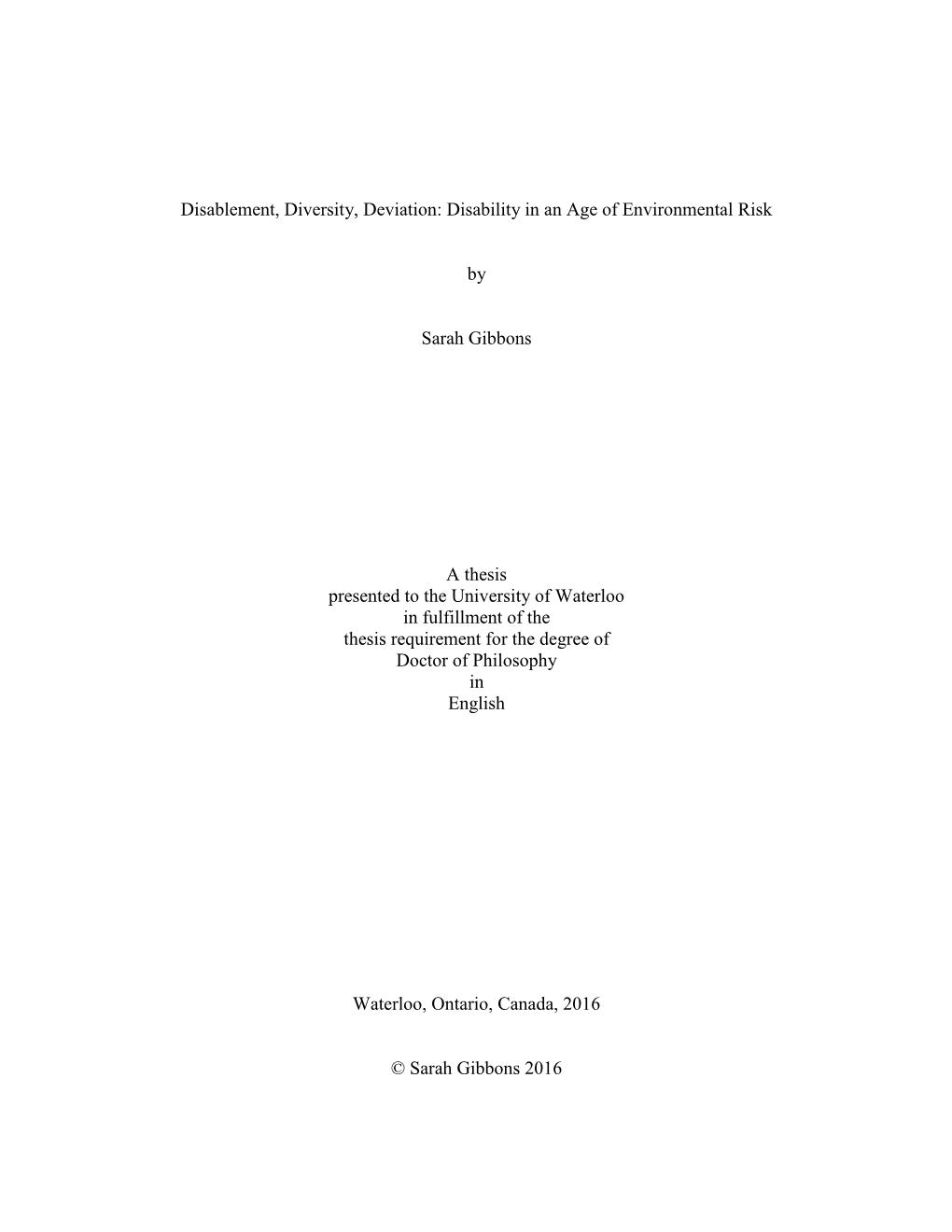 Disability in an Age of Environmental Risk by Sarah Gibbons a Thesis