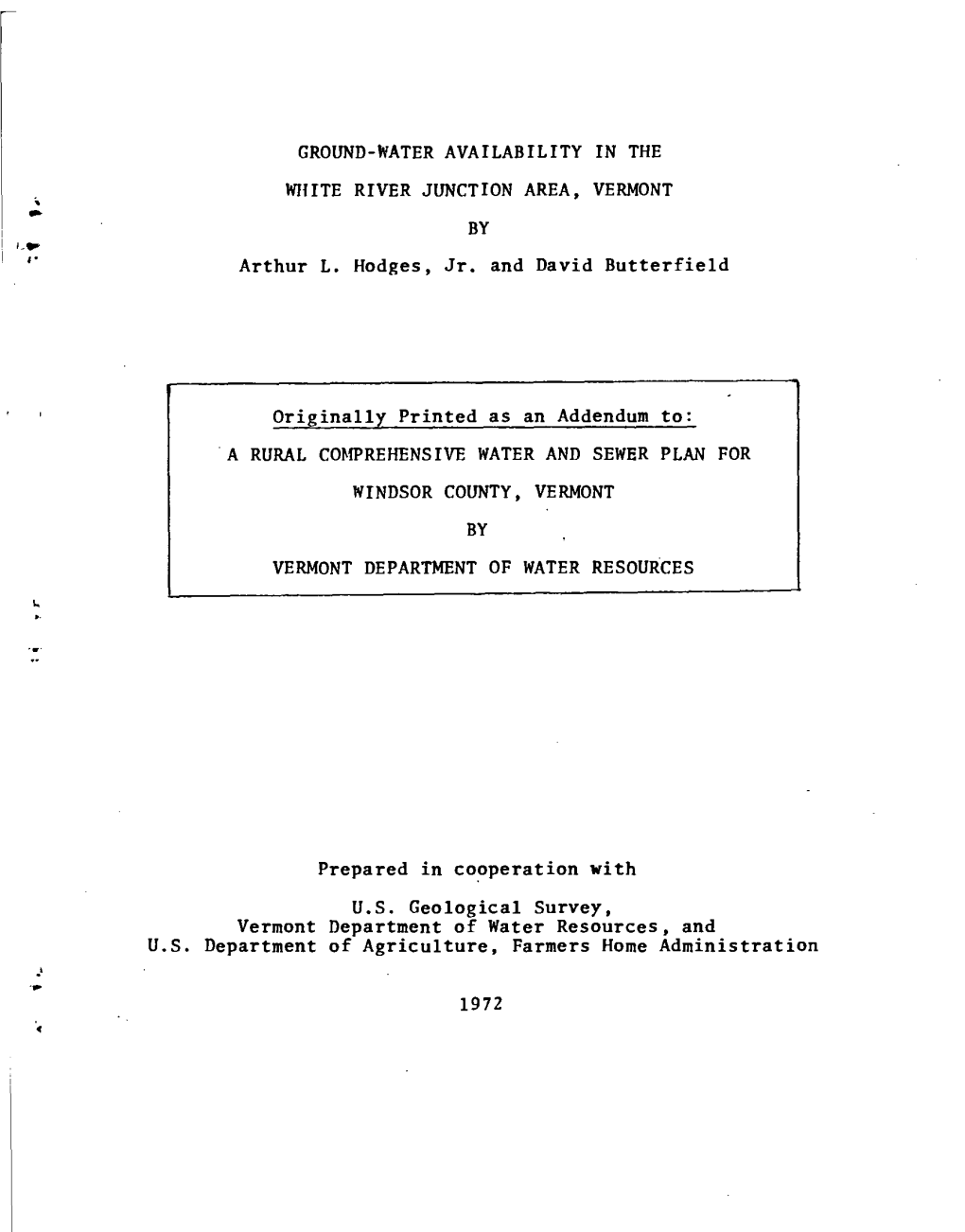 GROUND-WATER AVAILABILITY in the WHITE RIVER JUNCTION AREA, VERMONT by Arthur L. Hodges, Jr. and David Butterfield Originally Pr